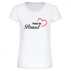 T-Shirt: Mutter der Braut