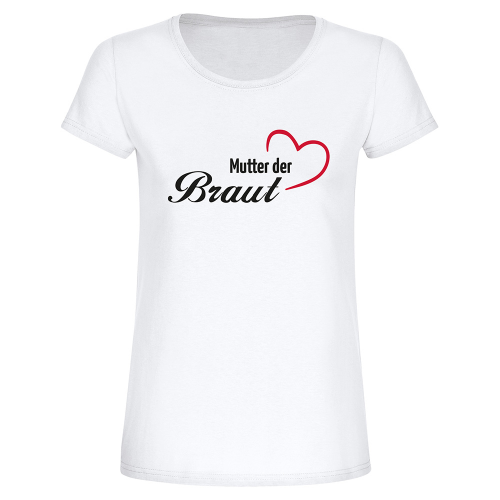 T-Shirt: Mutter der Braut